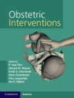 Obstetric Interventions with Online Resource - Book