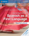 Cambridge IGCSE® Spanish as a First Language Teacher's Book - Book
