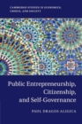 Public Entrepreneurship, Citizenship, and Self-Governance - Book