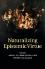 Naturalizing Epistemic Virtue - Book
