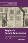 England's Second Reformation : The Battle for the Church of England 1625-1662 - Book
