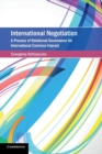 International Negotiation : A Process of Relational Governance for International Common Interest - Book