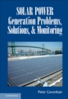 Solar Power Generation Problems, Solutions, and Monitoring - eBook