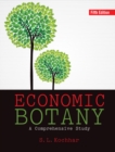 Economic Botany : A Comprehensive Study - eBook