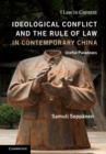 Ideological Conflict and the Rule of Law in Contemporary China : Useful Paradoxes - eBook