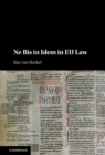 Ne Bis in Idem in EU Law - eBook