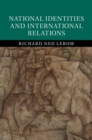 National Identities and International Relations - eBook