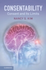 Consentability : Consent and its Limits - eBook