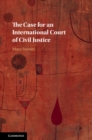 Case for an International Court of Civil Justice - eBook