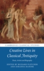 Creative Lives in Classical Antiquity : Poets, Artists and Biography - eBook