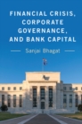 Financial Crisis, Corporate Governance, and Bank Capital - eBook