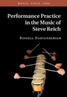 Performance Practice in the Music of Steve Reich - eBook