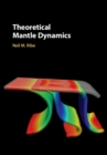 Theoretical Mantle Dynamics - eBook