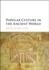 Popular Culture in the Ancient World - eBook