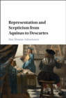 Representation and Scepticism from Aquinas to Descartes - eBook