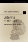 Listening to the Past : Audio Records of Accents of English - eBook