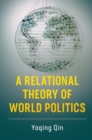 Relational Theory of World Politics - eBook