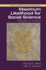 Maximum Likelihood for Social Science : Strategies for Analysis - eBook