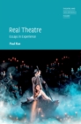 Real Theatre : Essays in Experience - eBook