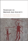 Warfare in Bronze Age Society - eBook