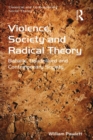 Violence, Society and Radical Theory : Bataille, Baudrillard and Contemporary Society - eBook