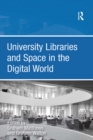 University Libraries and Space in the Digital World - eBook