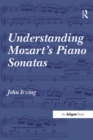 Understanding Mozart's Piano Sonatas - eBook