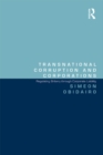 Transnational Corruption and Corporations : Regulating Bribery through Corporate Liability - eBook