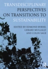 Transdisciplinary Perspectives on Transitions to Sustainability - eBook