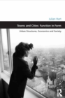 Towns and Cities: Function in Form : Urban Structures, Economics and Society - eBook