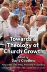 Towards a Theology of Church Growth - eBook