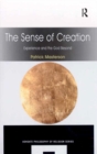 The Sense of Creation : Experience and the God Beyond - eBook