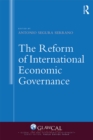 The Reform of International Economic Governance - eBook