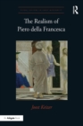 The Realism of Piero della Francesca - eBook