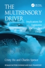 The Multisensory Driver : Implications for Ergonomic Car Interface Design - eBook