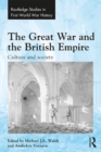 The Great War and the British Empire : Culture and society - eBook