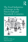 The Food Industries of Europe in the Nineteenth and Twentieth Centuries - eBook