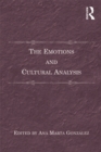 The Emotions and Cultural Analysis - eBook
