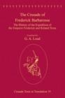 The Crusade of Frederick Barbarossa : The History of the Expedition of the Emperor Frederick and Related Texts - eBook