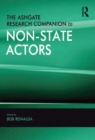 The Ashgate Research Companion to Non-State Actors - eBook