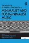 The Ashgate Research Companion to Minimalist and Postminimalist Music - eBook