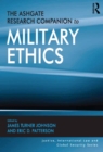 The Ashgate Research Companion to Military Ethics - eBook