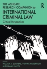 The Ashgate Research Companion to International Criminal Law : Critical Perspectives - eBook