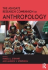 The Ashgate Research Companion to Anthropology - eBook