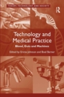 Technology and Medical Practice : Blood, Guts and Machines - eBook
