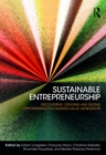 Sustainable Entrepreneurship : Discovering, Creating and Seizing Opportunities for Blended Value Generation - eBook