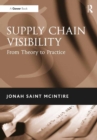 Supply Chain Visibility : From Theory to Practice - eBook