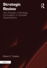 Strategic Review : The Process of Strategy Formulation in Complex Organisations - eBook