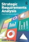 Strategic Requirements Analysis : From Interviews to Models - eBook