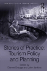 Stories of Practice: Tourism Policy and Planning - eBook
